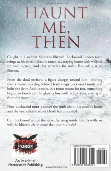 Haunt Me, Then by Laramie Dean