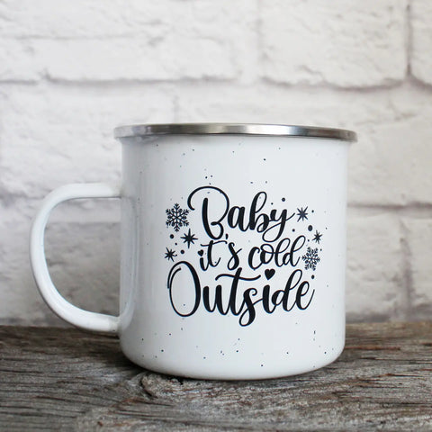 Baby it's Cold Outside Campfire Mug