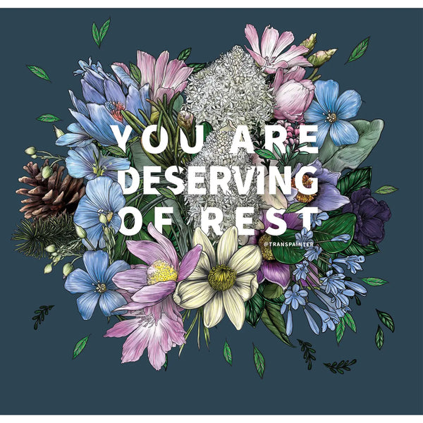 You Are Deserving of Rest Wall Art (12x18 Self Care Poster)