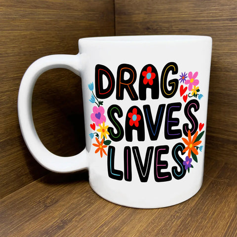 Citizen Ruth Drag Saves Lives Mug