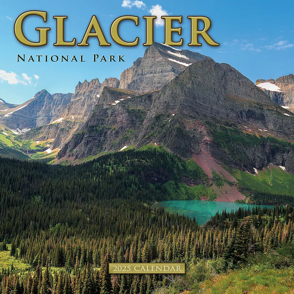 Glacier National Park Calendar 2025