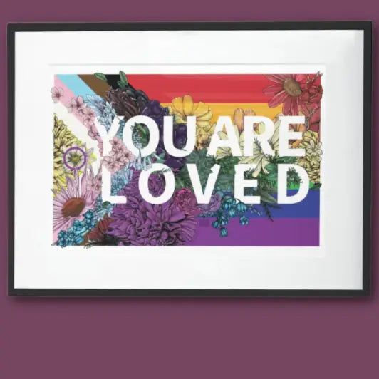 You Are Loved Poster - Lgbtq Progress Pride Flag Poster