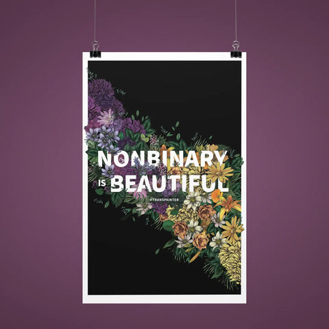 Nonbinary Is Beautiful - Art Print (12x18)