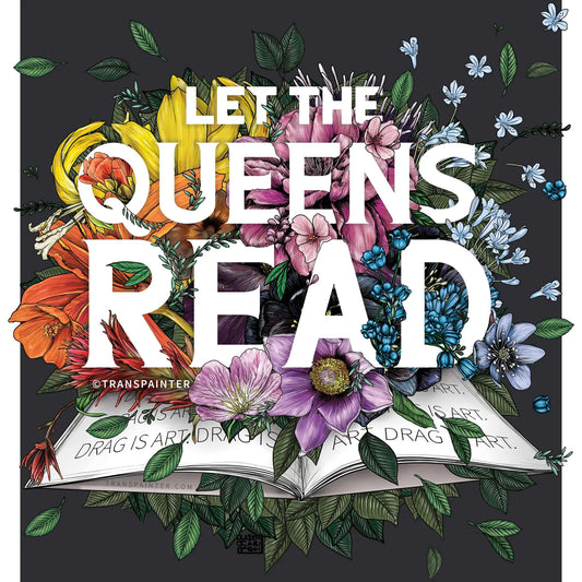 Let the Queens Read (Drag Story Hour Poster) 12x18