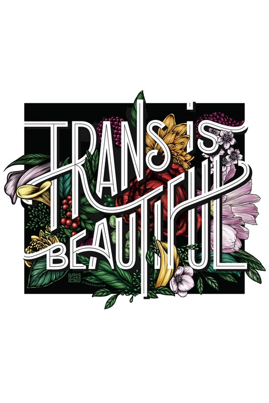 Trans Is Beautiful Poster - Transgender Pride Wall Art