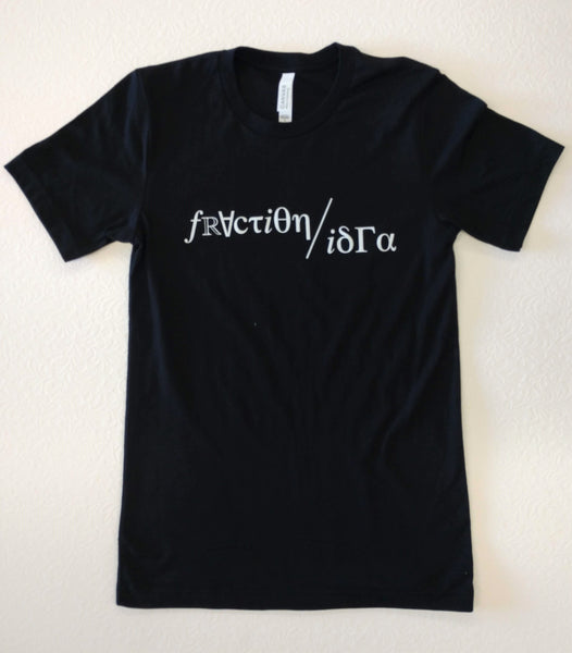 Fractionista T-Shirt