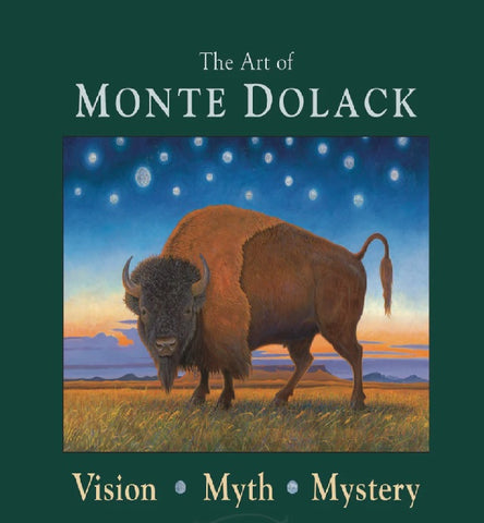 The Art of Monte Dolack - Vision, Myth, Mystery