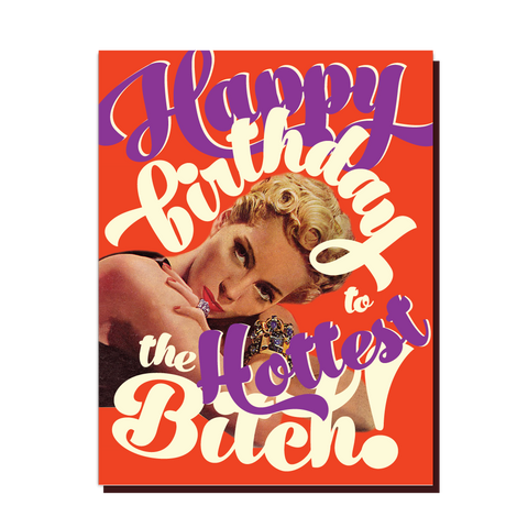 happy birthday hottest Bitch